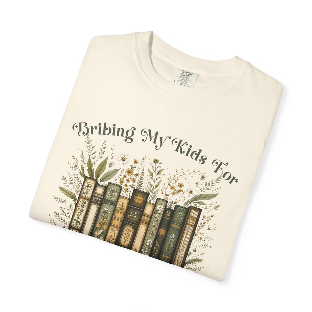 Bribing My Kids T-Shirt