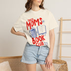 Tired Moms Book Club Shirt