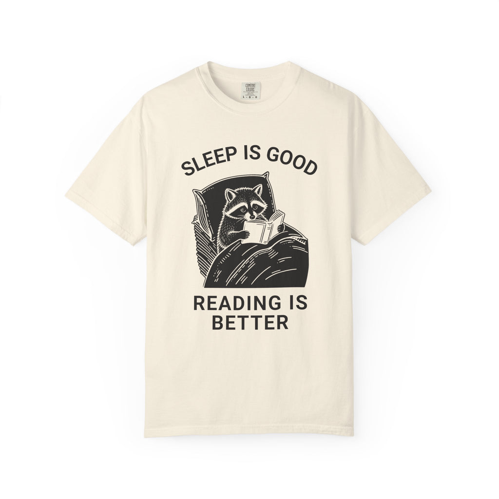 Sleep is Good Raccoon T-Shirt
