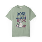 Oops Got Another Book T-Shirt