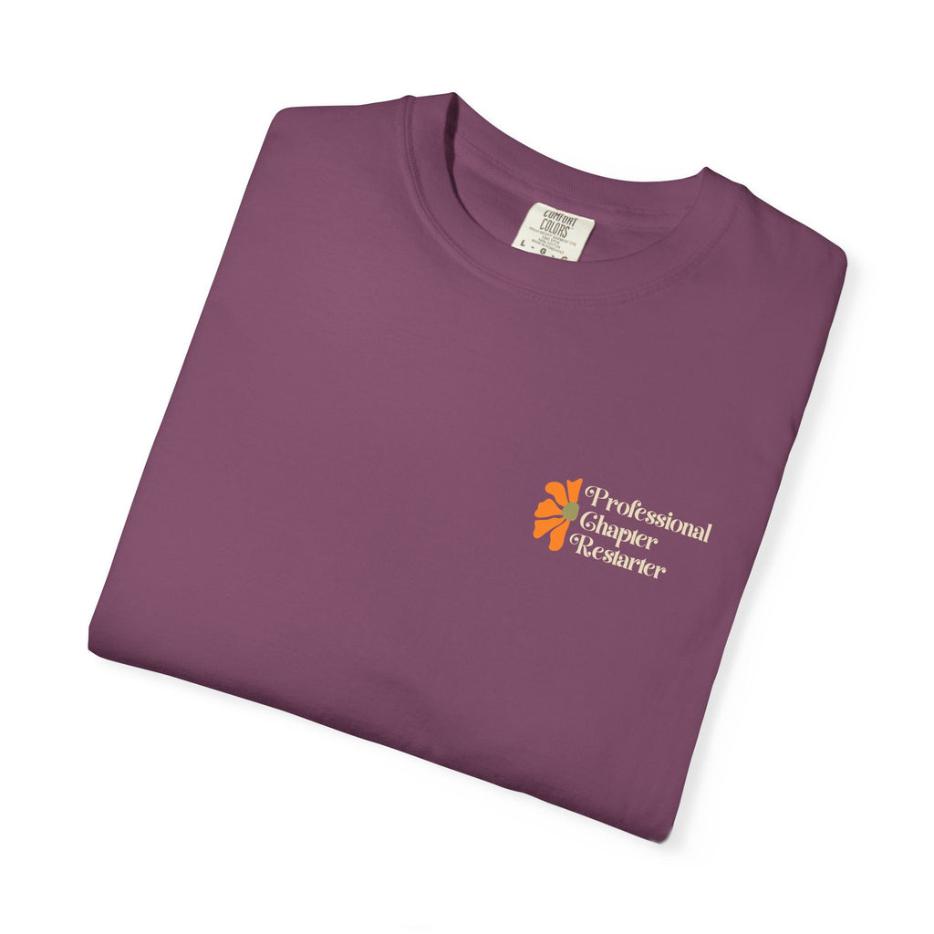 Chapter Restarter T-Shirt