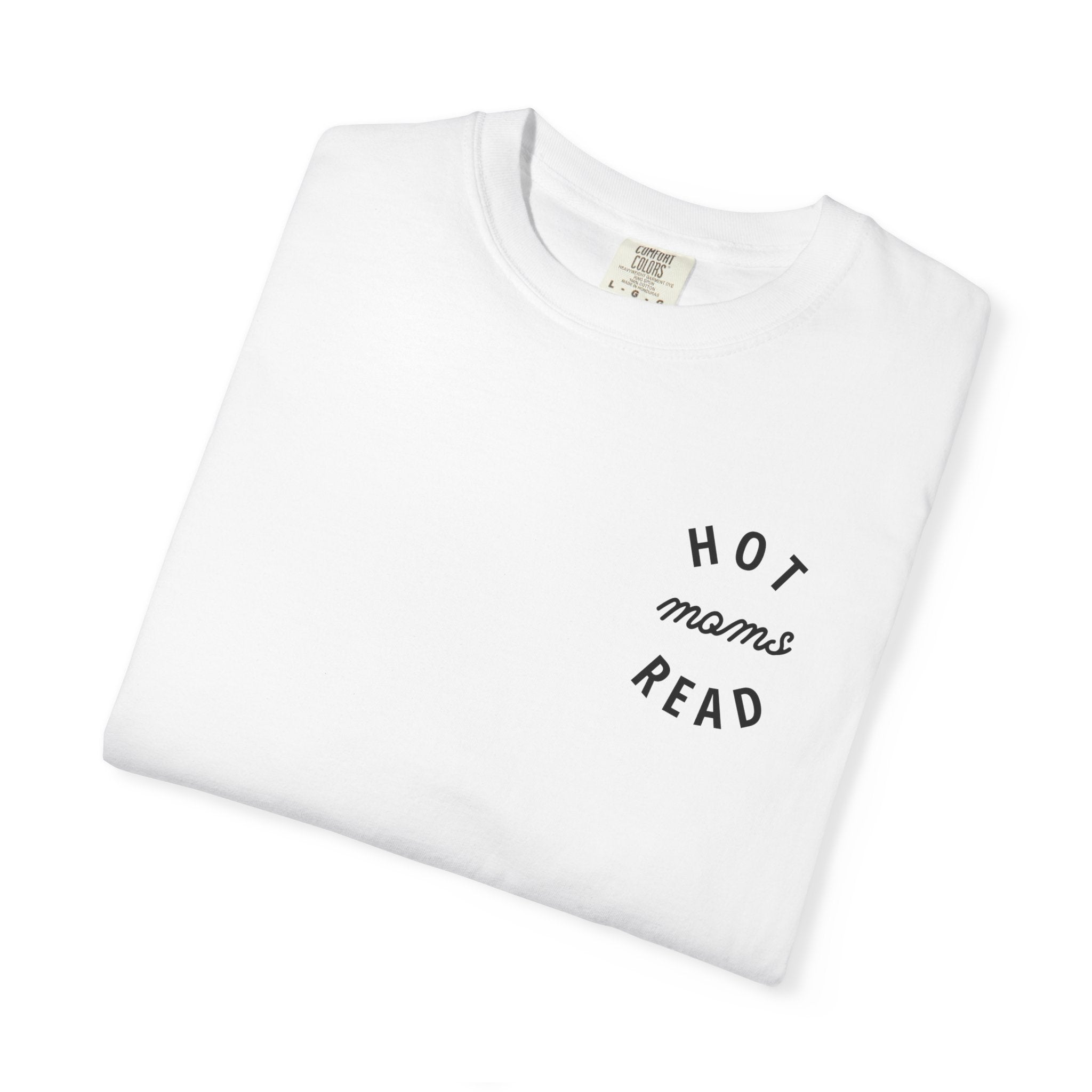 Hot Moms Read T-Shirt