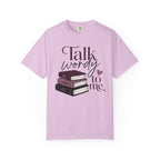 Talk Wordy To Me T-Shirt