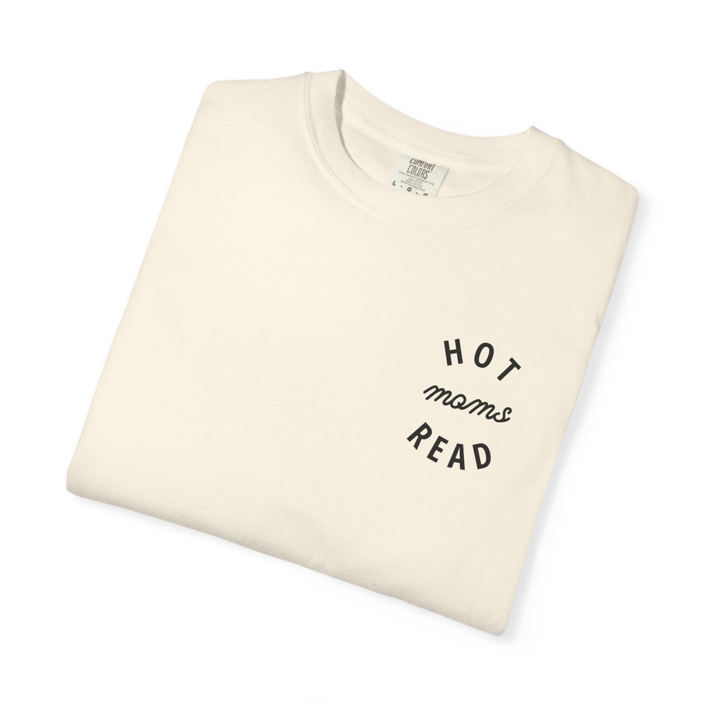 Hot Moms Read T-Shirt