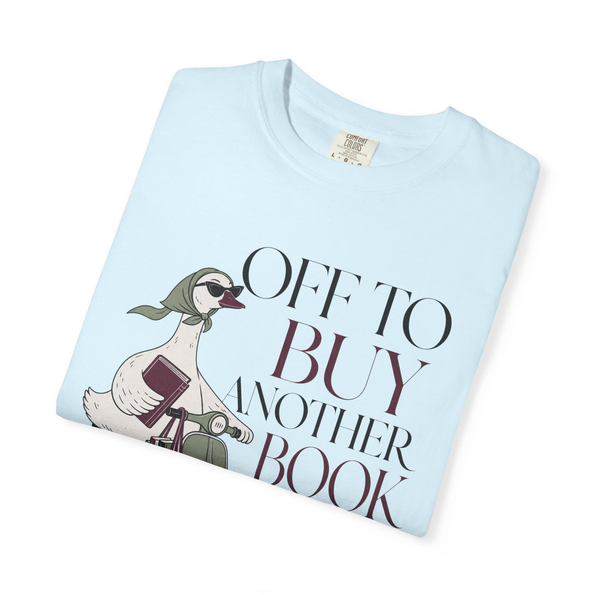 Buy Another Book Goose T-Shirt
