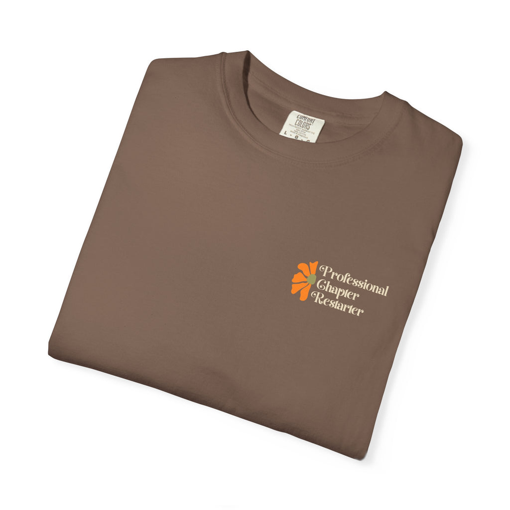 Chapter Restarter T-Shirt