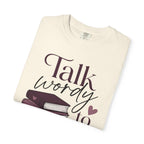 Talk Wordy To Me T-Shirt