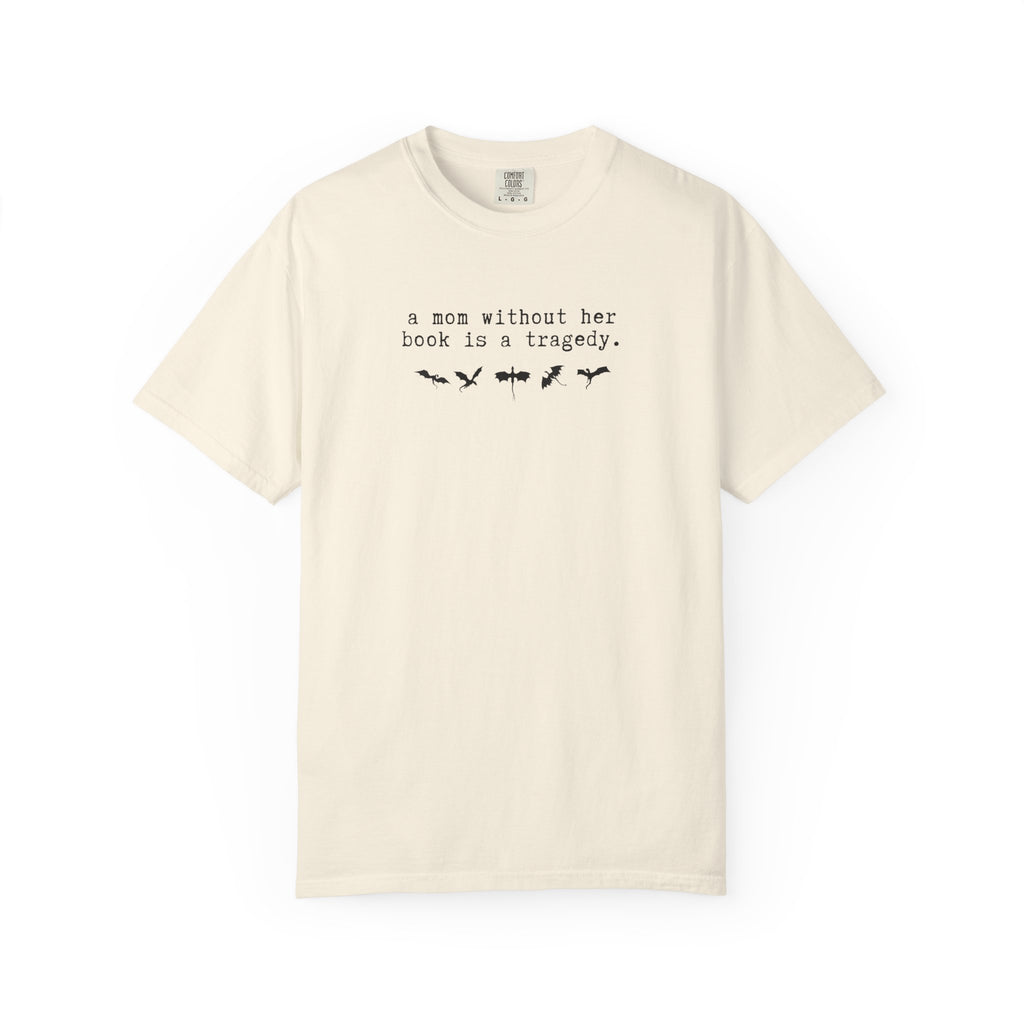 Mom Without Her Book Dragon T-Shirt