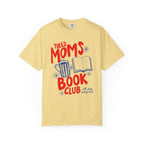Tired Moms Book Club Shirt