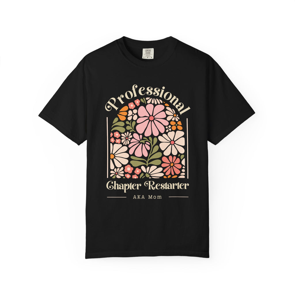 Professional Chapter Restarter Floral T-Shirt