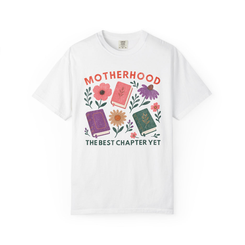 Motherhood Best Chapter T-Shirt
