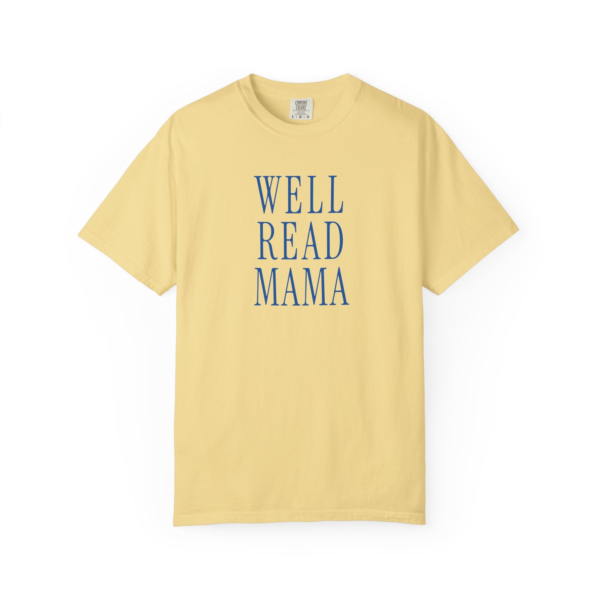 Well Read Mama T-Shirt
