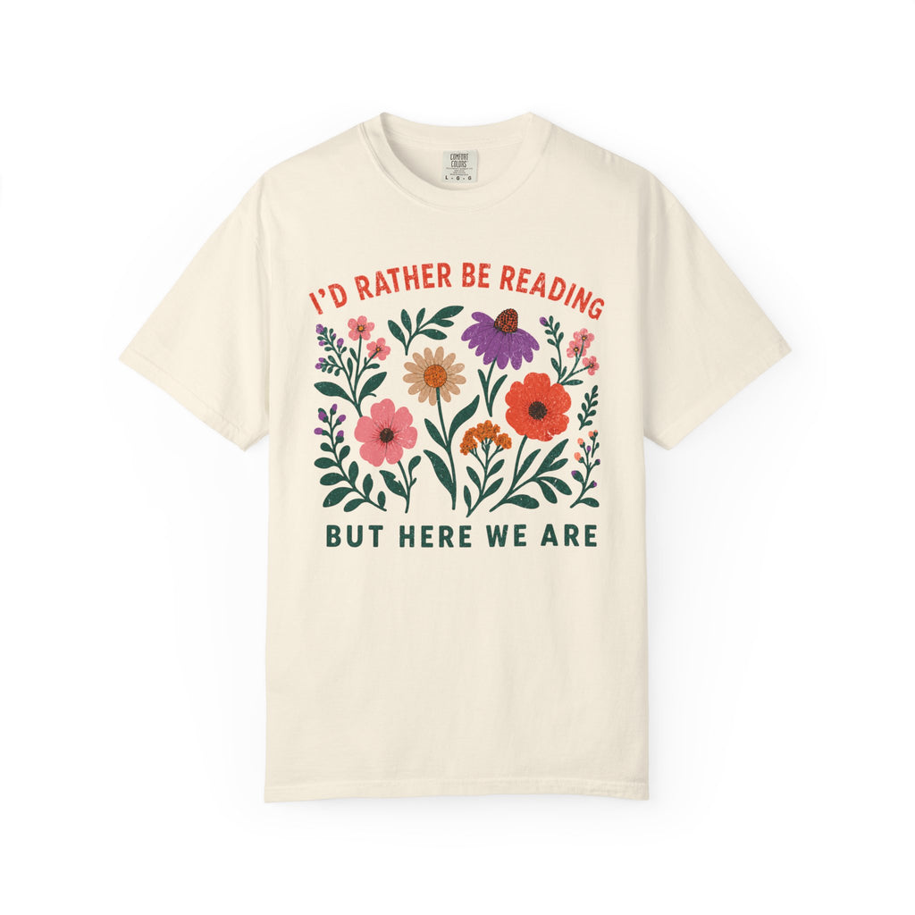 I'd Rather Be Reading Floral T-Shirt