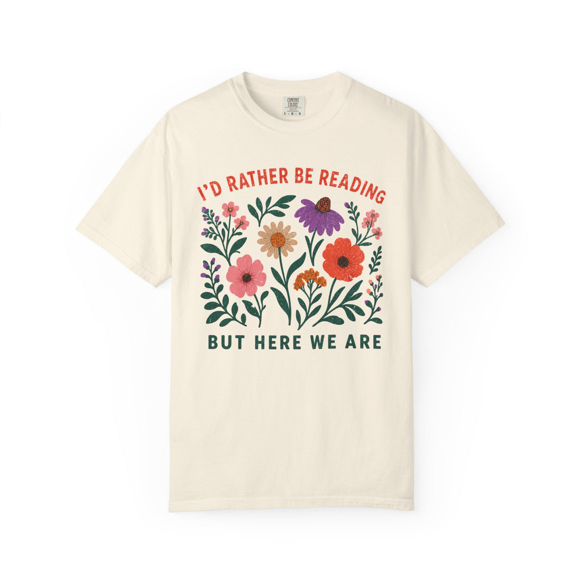 I'd Rather Be Reading Floral T-Shirt