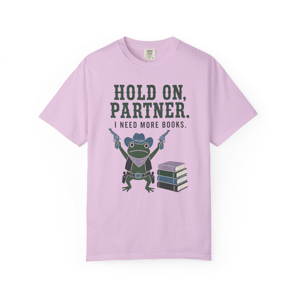 Hold On Partner T-Shirt