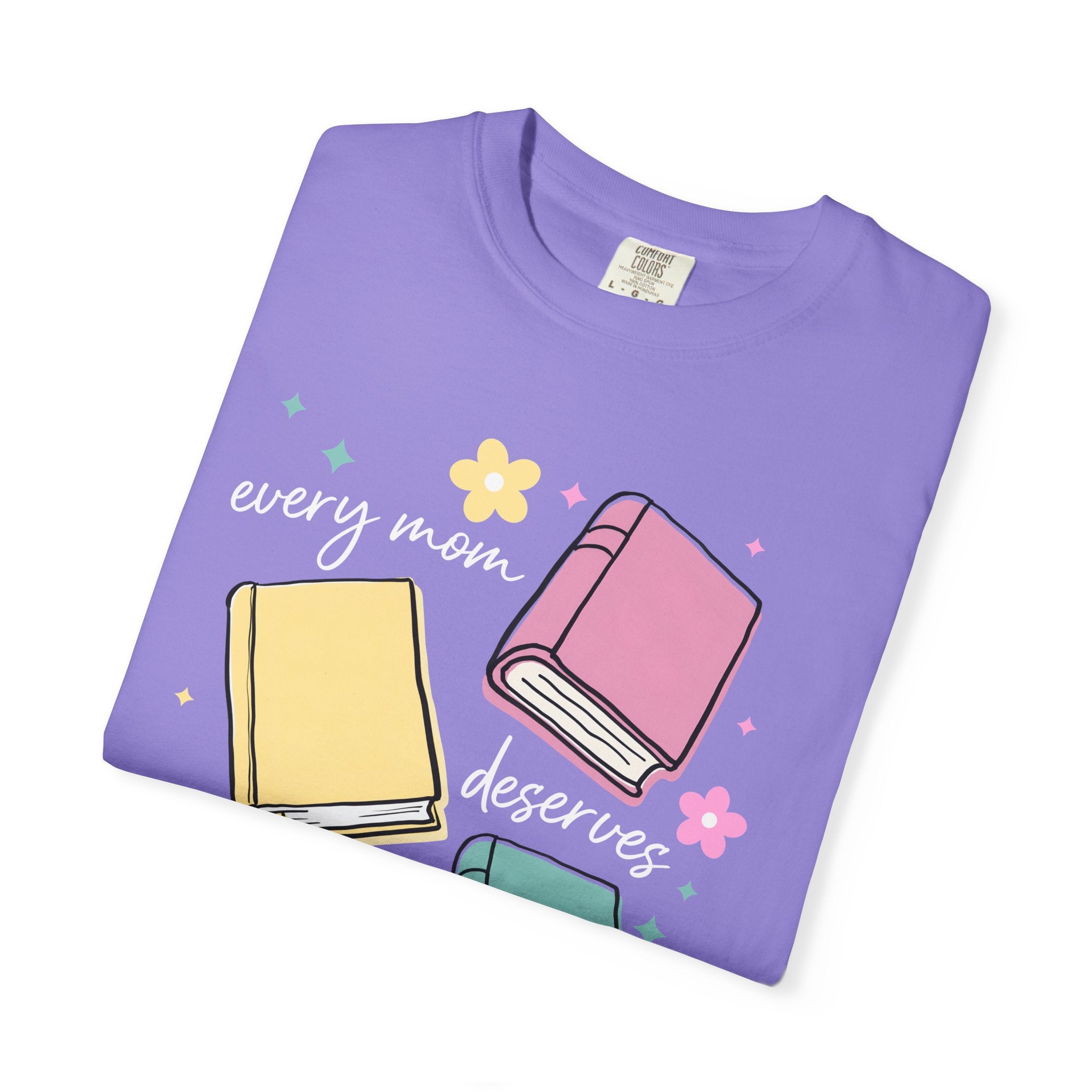 Every Mom Deserves Just One More Chapter T-Shirt