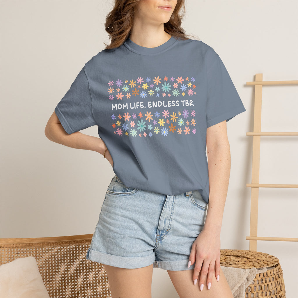 Mom Life Endless TBR T-Shirt