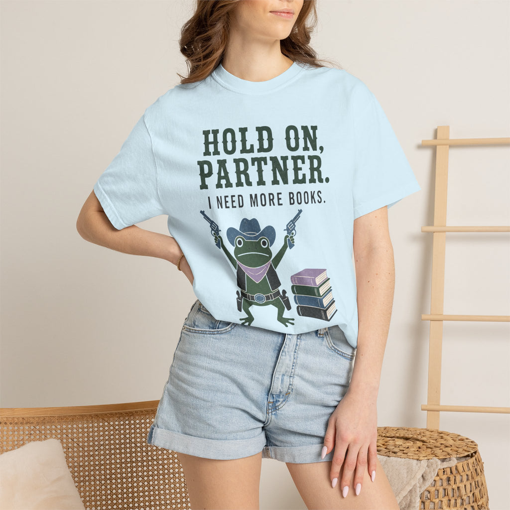 Hold On Partner T-Shirt