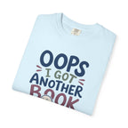 Oops Got Another Book T-Shirt