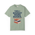 Bought More Books T-Shirt