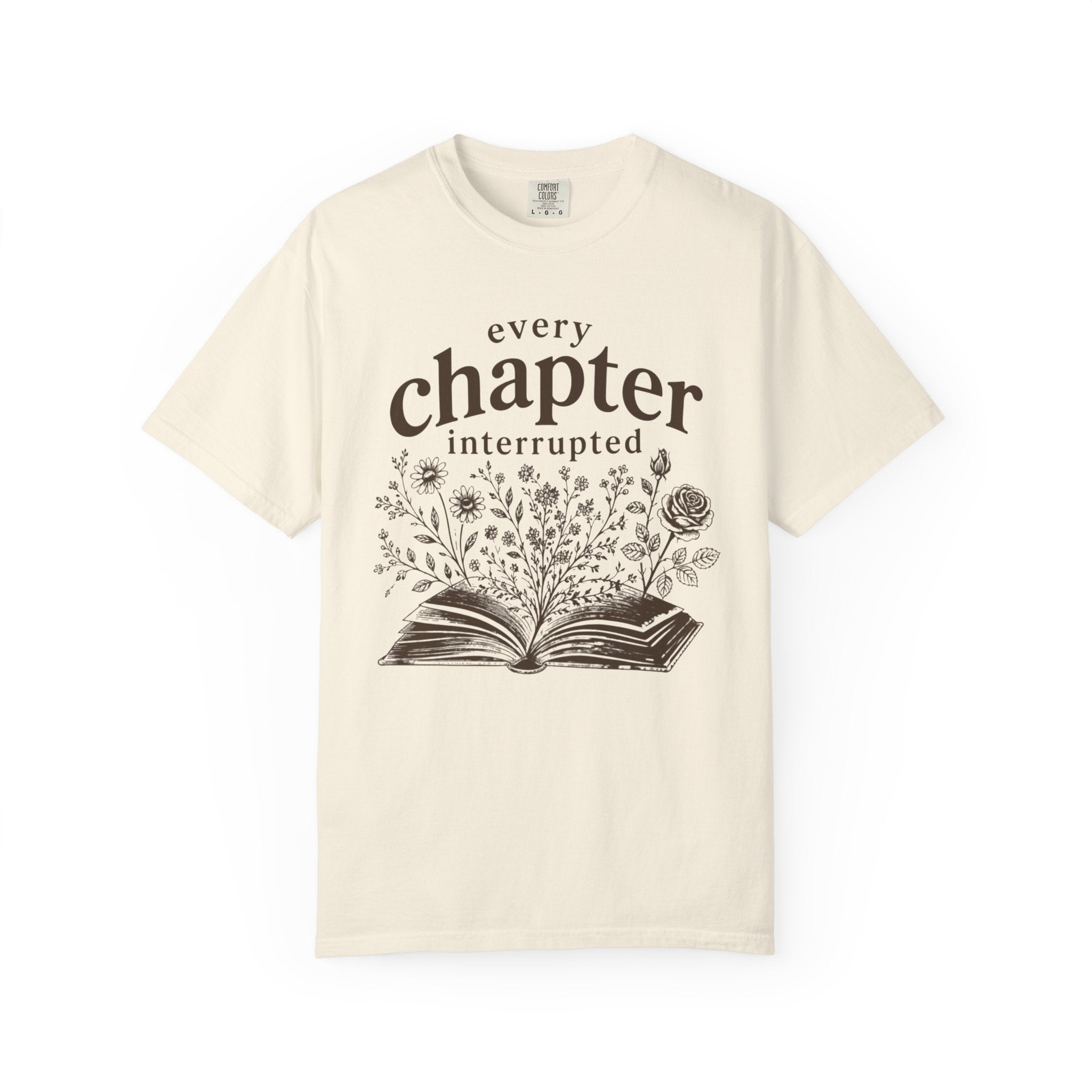 Every Chapter Interrupted Floral T-Shirt