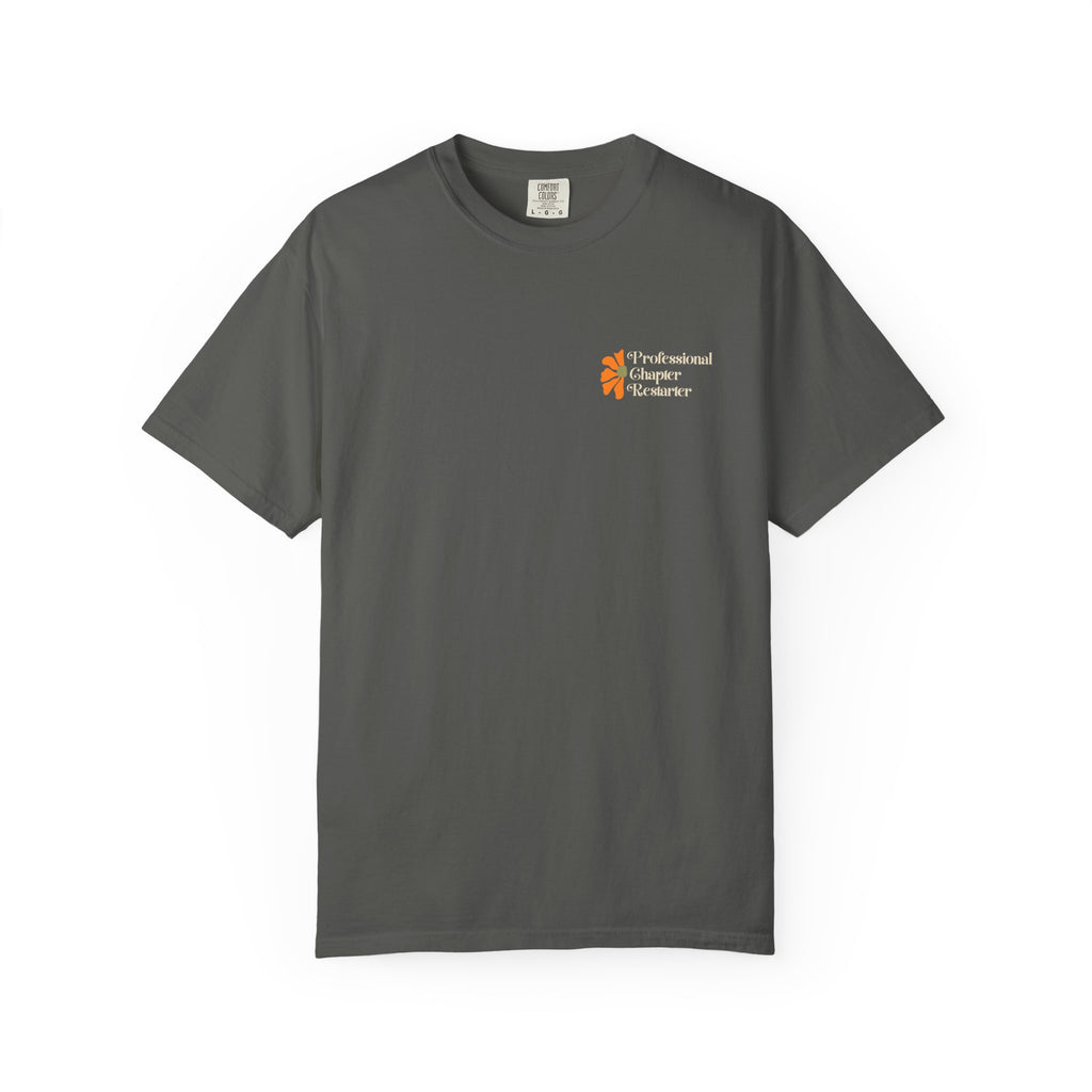 Chapter Restarter T-Shirt