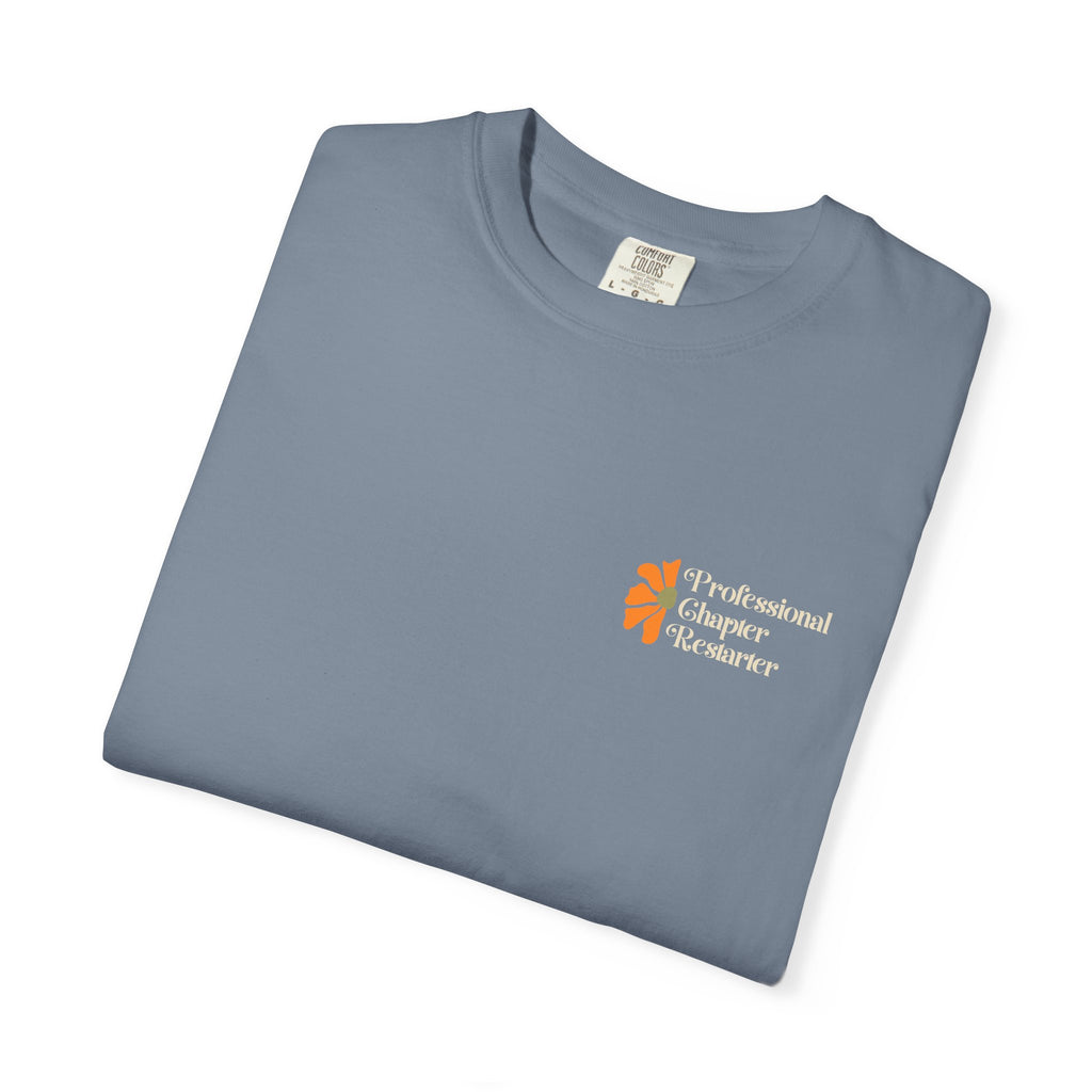 Chapter Restarter T-Shirt