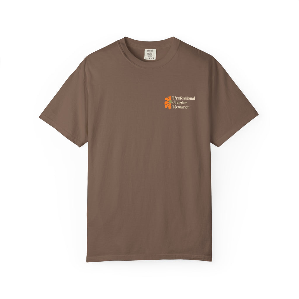 Chapter Restarter T-Shirt