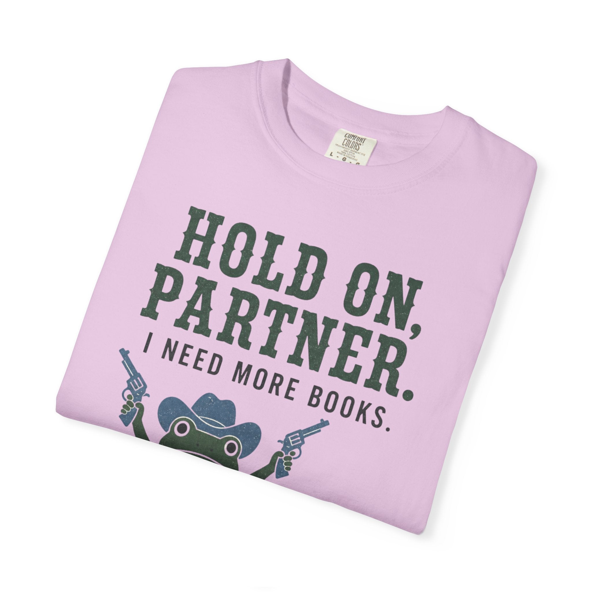 Hold On Partner T-Shirt