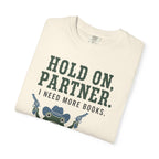 Hold On Partner T-Shirt