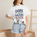 Oops Got Another Book T-Shirt