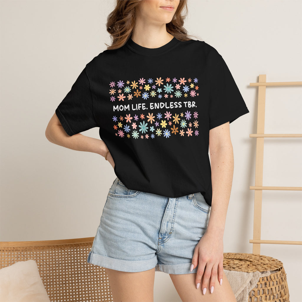Mom Life Endless TBR T-Shirt