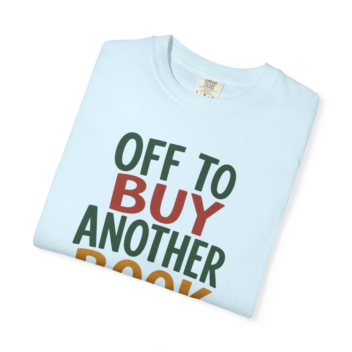Buy Another Book Goose T-Shirt