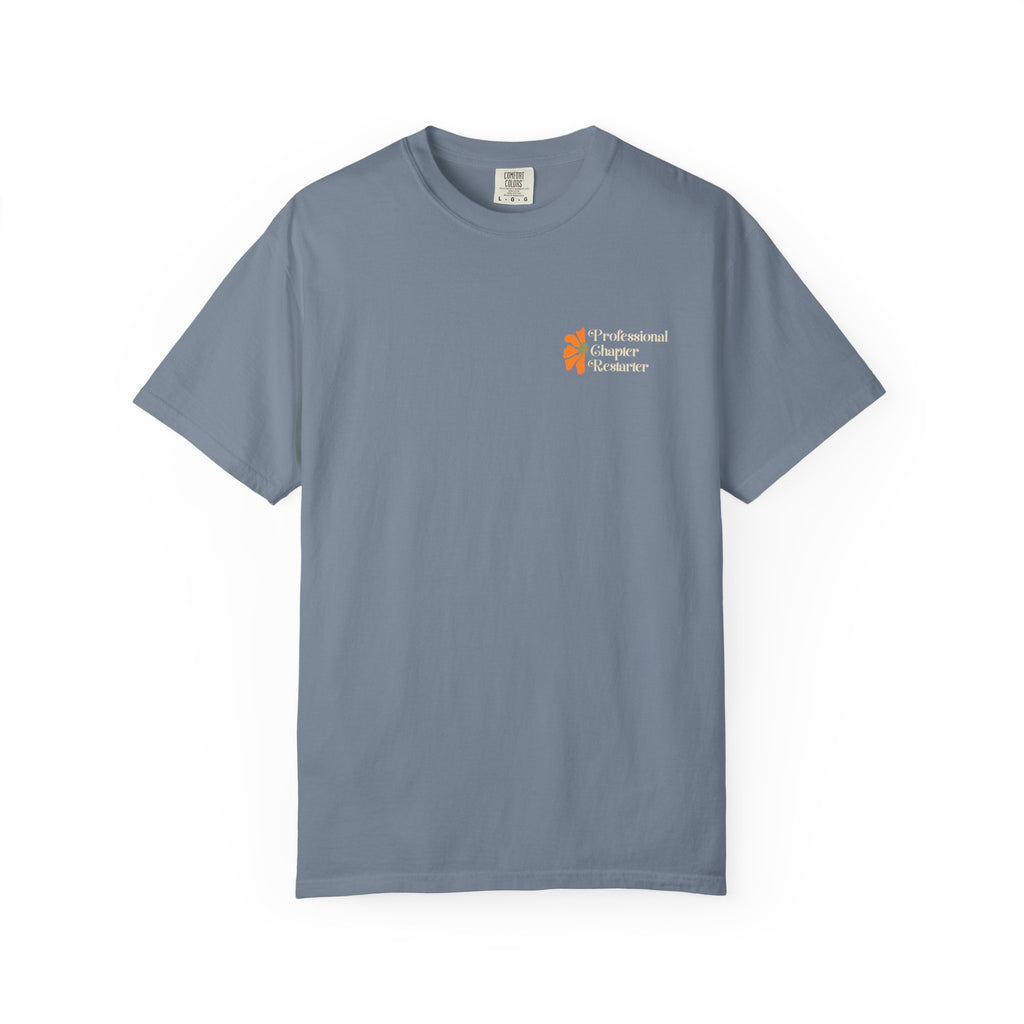 Chapter Restarter T-Shirt