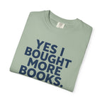 Bought More Books T-Shirt