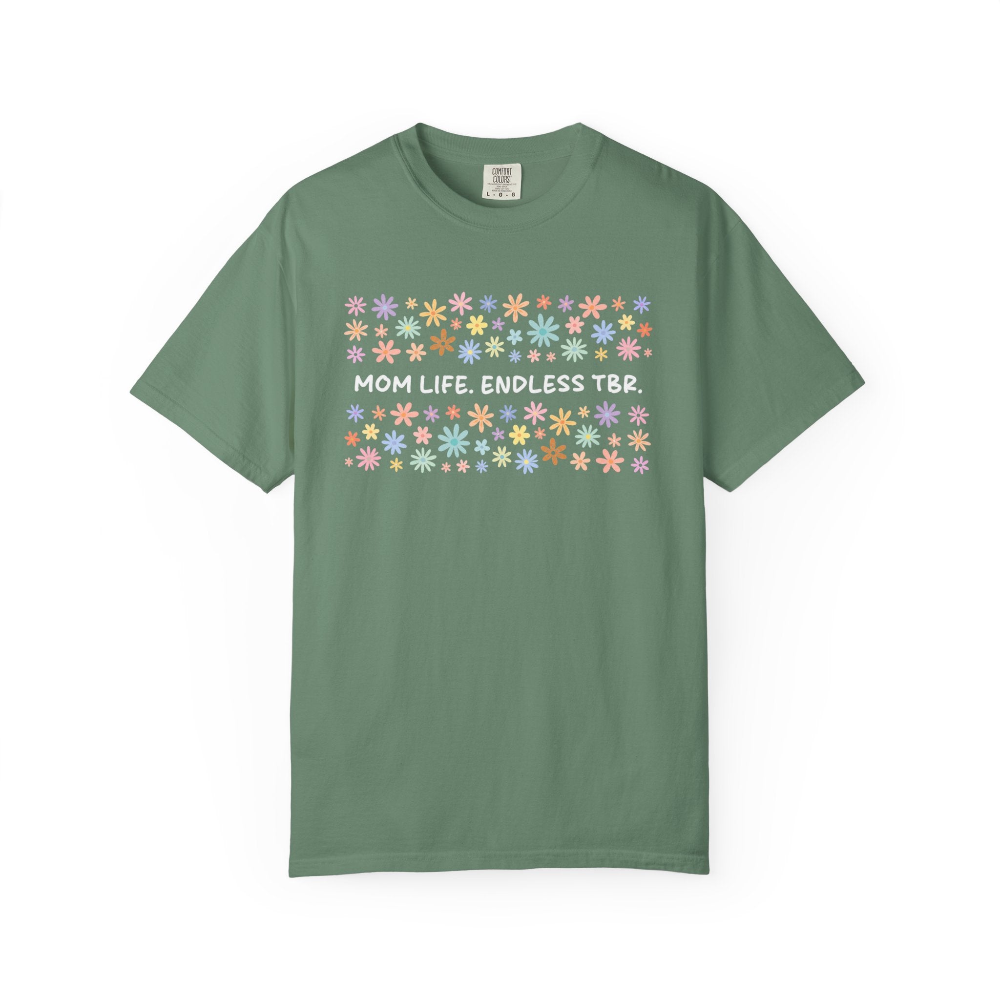 Mom Life Endless TBR T-Shirt
