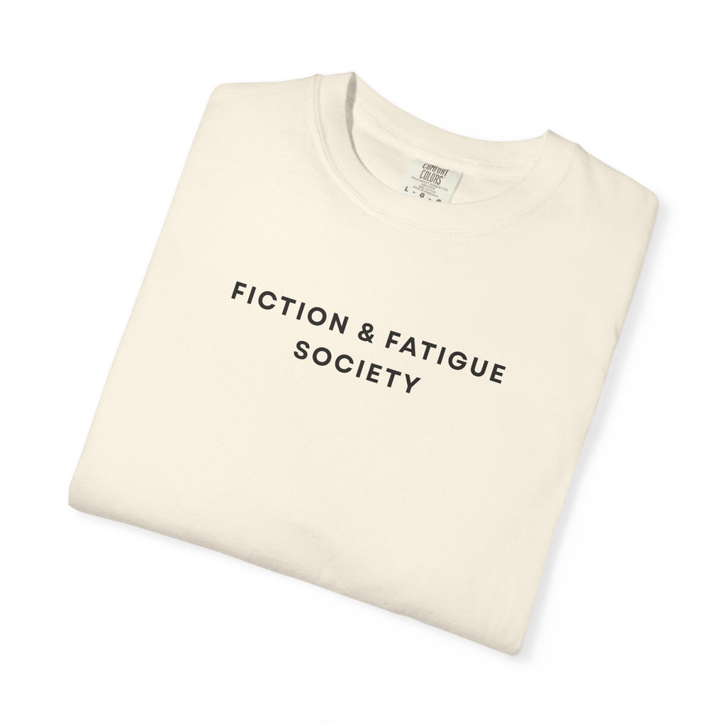 Fiction and Fatigue Society T-Shirt