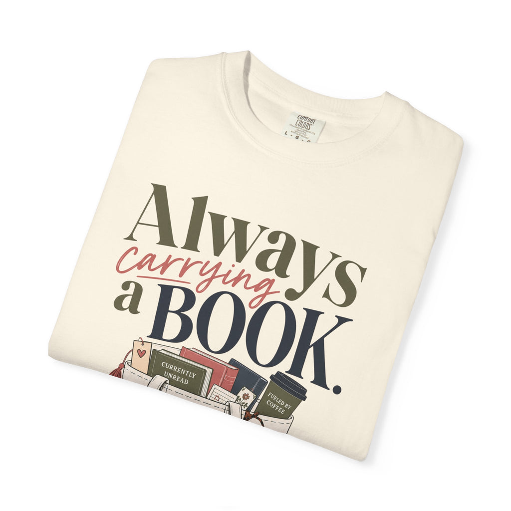 Always Carrying T-Shirt