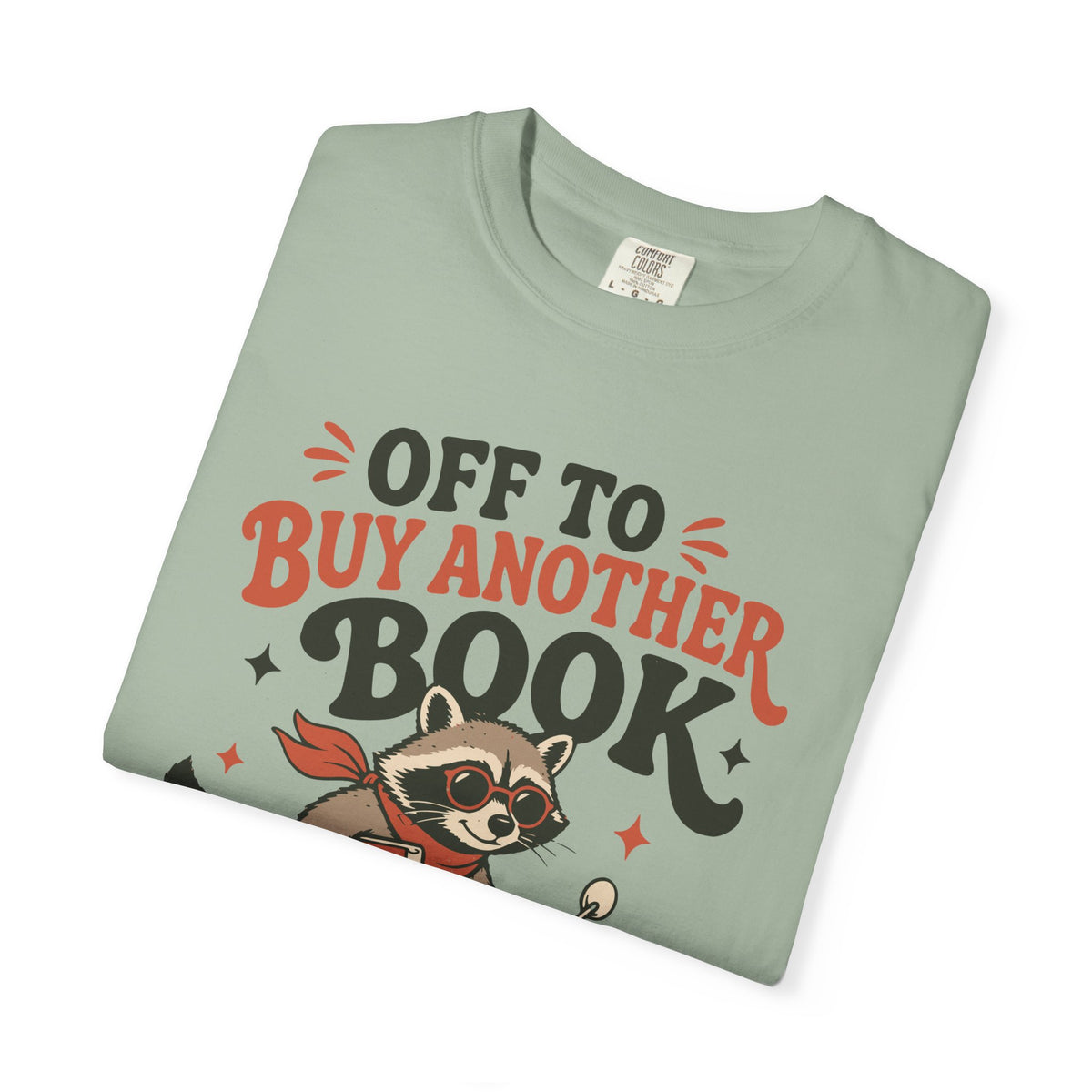 Buy Another Book Raccoon T-Shirt