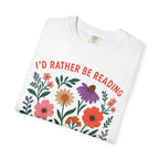 I'd Rather Be Reading Floral T-Shirt