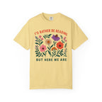 I'd Rather Be Reading Floral T-Shirt