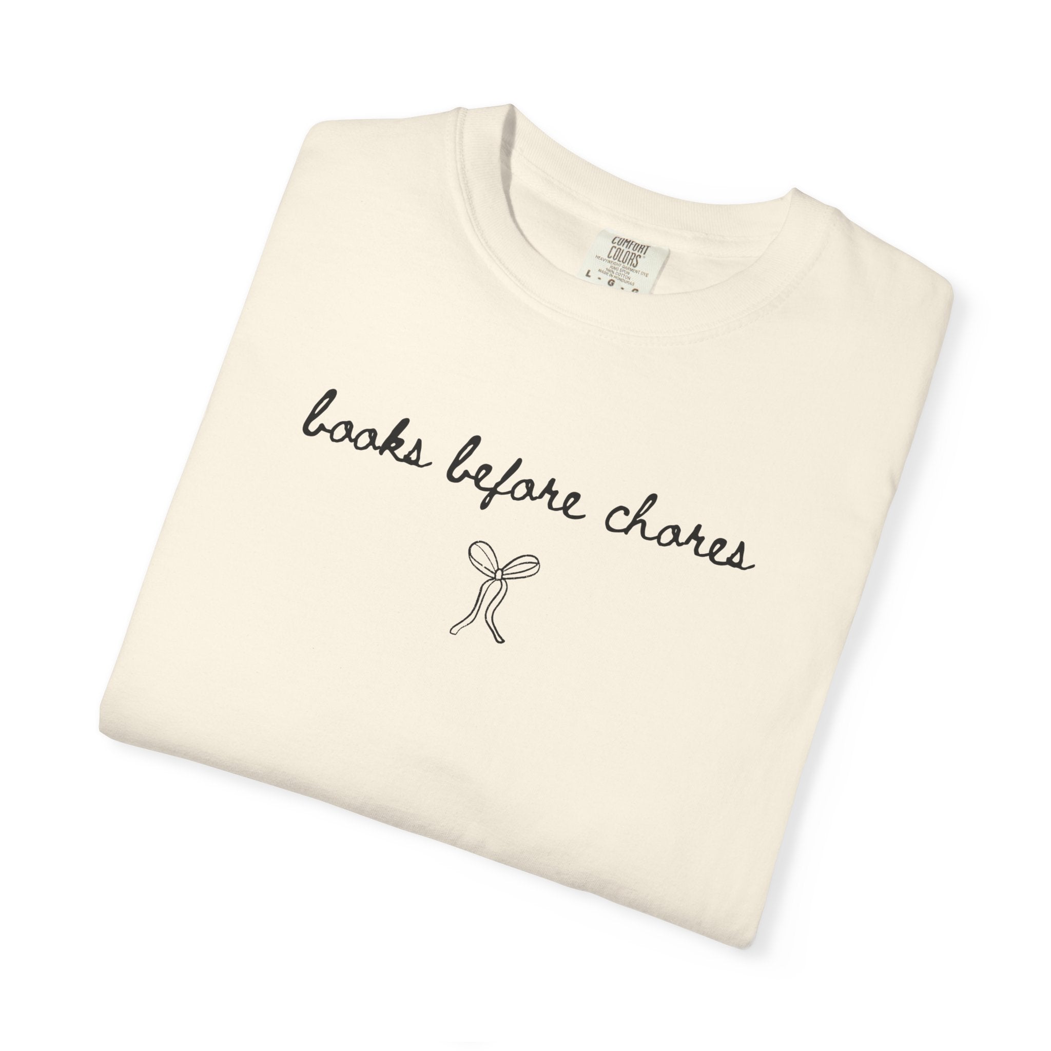 Books Before Chores T-Shirt