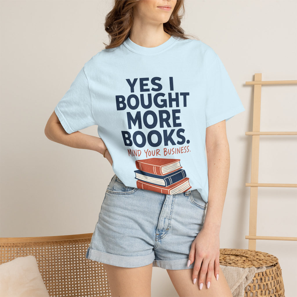 Bought More Books T-Shirt