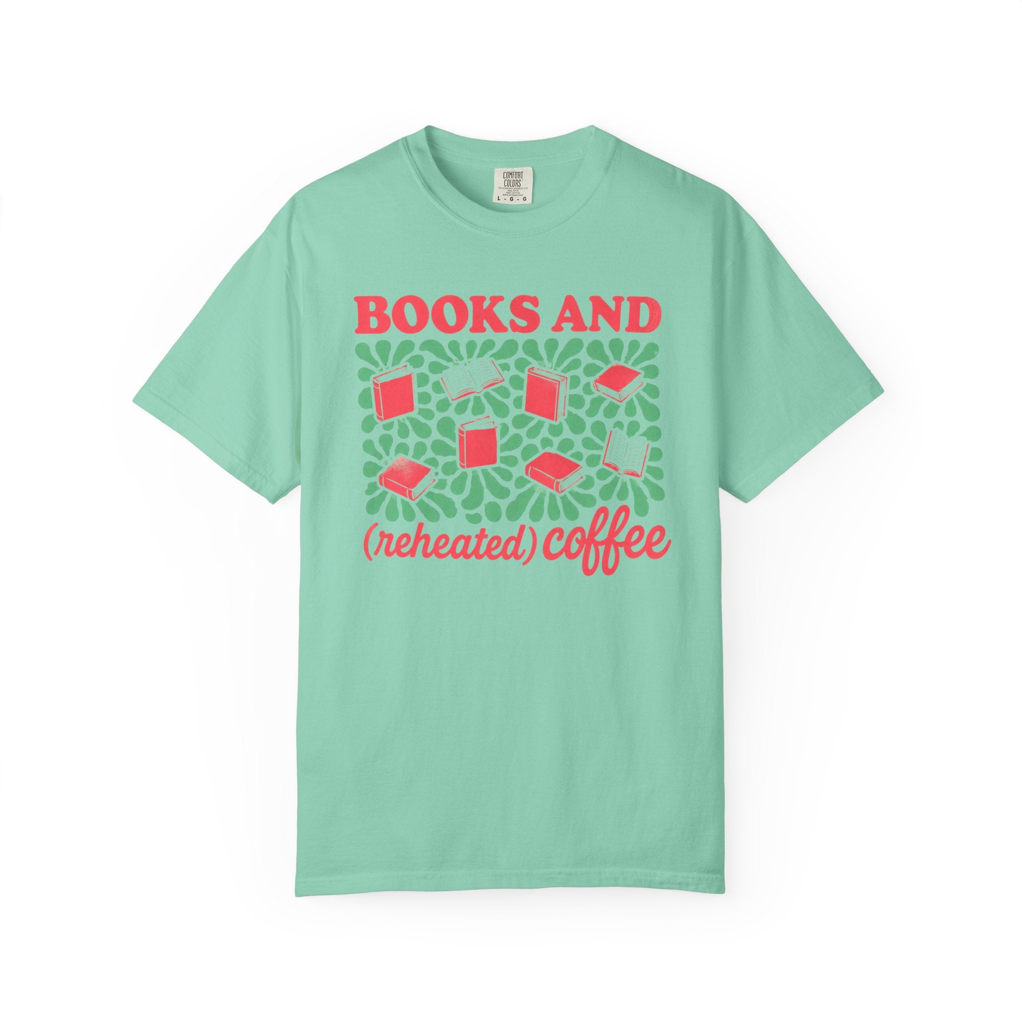 Books and Reheated Coffee T-Shirt