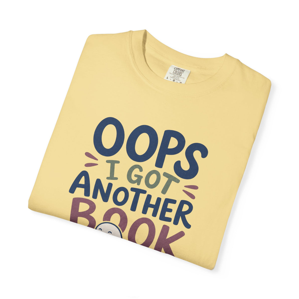Oops Got Another Book T-Shirt