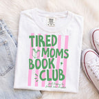 Striped Tired Moms Book Club T-Shirt